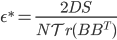 \epsilon^* = \frac{2DS}{N\mathcal{Tr}(BB^T)}
