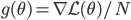 g(\theta) = \nabla \mathcal{L}(\theta) / N